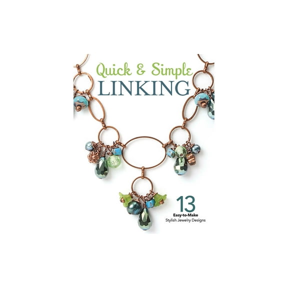 Leisure Arts Quick Simple Linking Jewelry Book