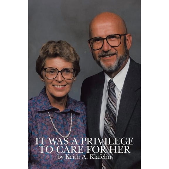 It Was a Privilege to Care for Her, (Paperback)