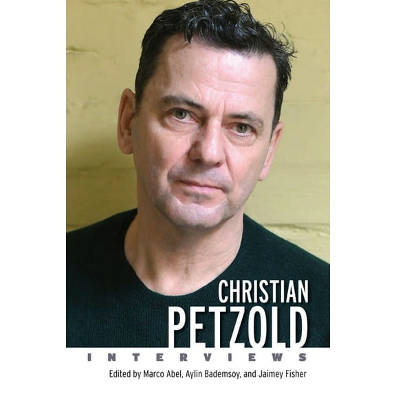 Conversations with Filmmakers (Hardcover Christian Petzold: Interviews, (Paperback)