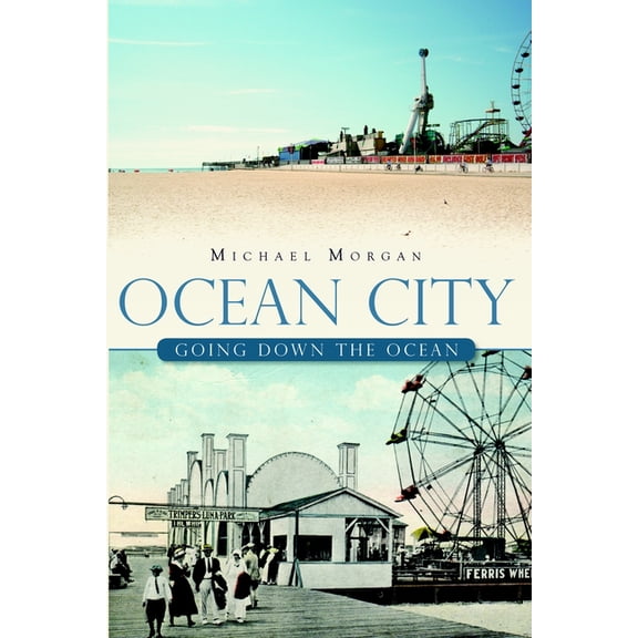 Brief History: Ocean City : Going Down the Ocean (Paperback)