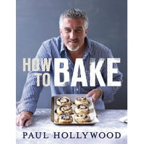 How to Bake, (Hardcover)