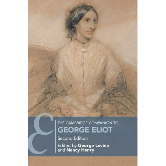 Cambridge Companions to Literature The Cambridge Companion to George Eliot, (Hardcover)