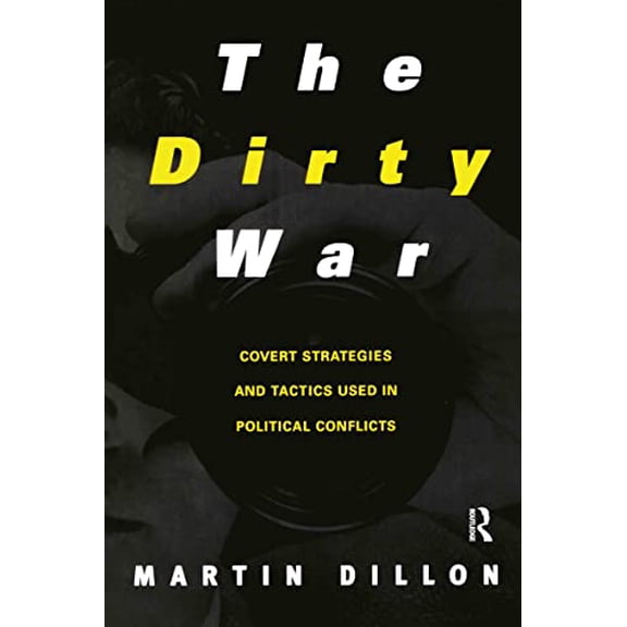 Pre-Owned The Dirty War (Paperback) 041592281X 9780415922814