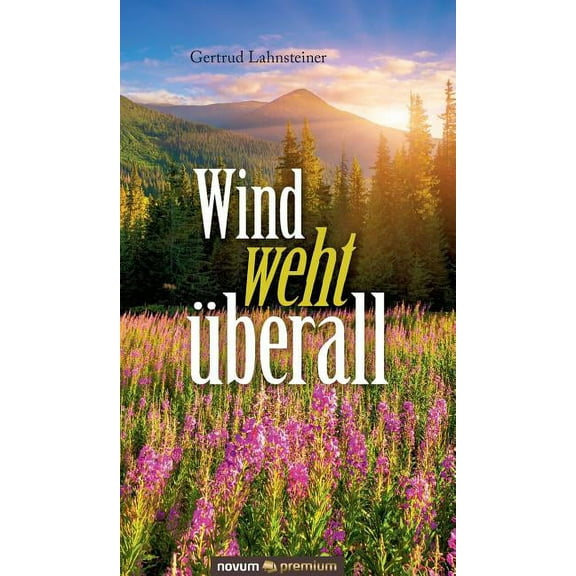 Wind weht überall (Hardcover)