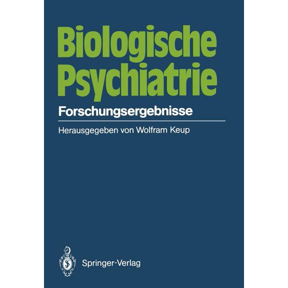 Biologische Psychiatrie: Forschungsergebnisse, (Paperback)
