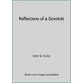 thumbnail image 1 of Pre-Owned Reflections of a Scientist (Hardcover) 1573454095 9781573454094, 1 of 1