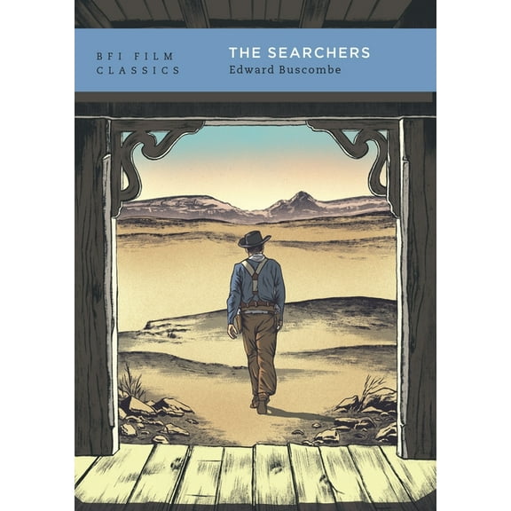 BFI Film Classics The Searchers, (Paperback)