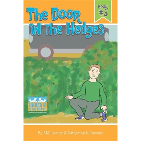 Pre-Owned The Door in the Hedges: 3 (Under the Staircase - An Economic Adventure Series for Kids) Paperback