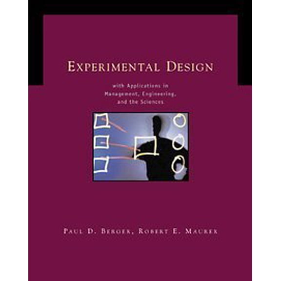 Pre-Owned Experimental Design with Applications in Management, Engineering and the Sciences (Hardcover) 0534358225 9780534358228