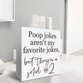 thumbnail image 6 of Zomyto 7x7 In Funny Bathroom Wooden Box Sign Decor Desk Sign Poop Jokes Aren't My Favorite, 6 of 7