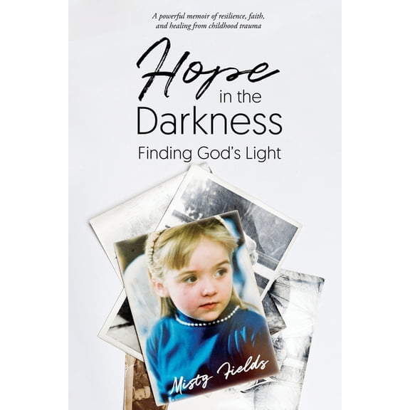 Hope in the Darkness: Finding God's Light, (Paperback)