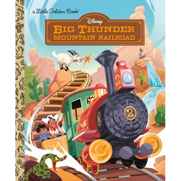 Little Golden Book Big Thunder Mountain Railroad (Disney), (Hardcover)