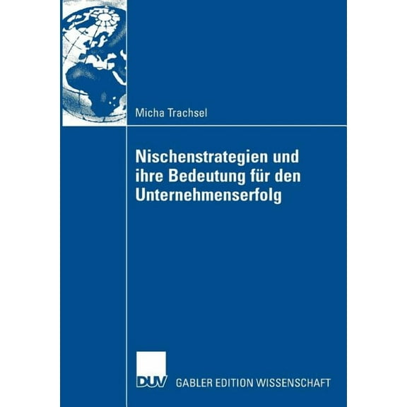 Nischenstrategien Und Ihre Bedeutung Für Den Unternehmenserfolg, (Paperback)