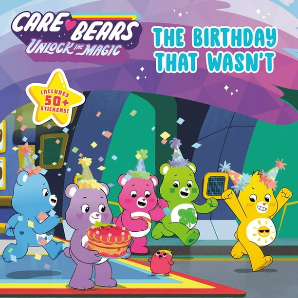 Care Bears Unlock the Magic The Birthday That Wasn't (Paperback