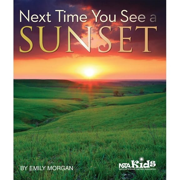 Next Time You See a Sunset (Paperback)