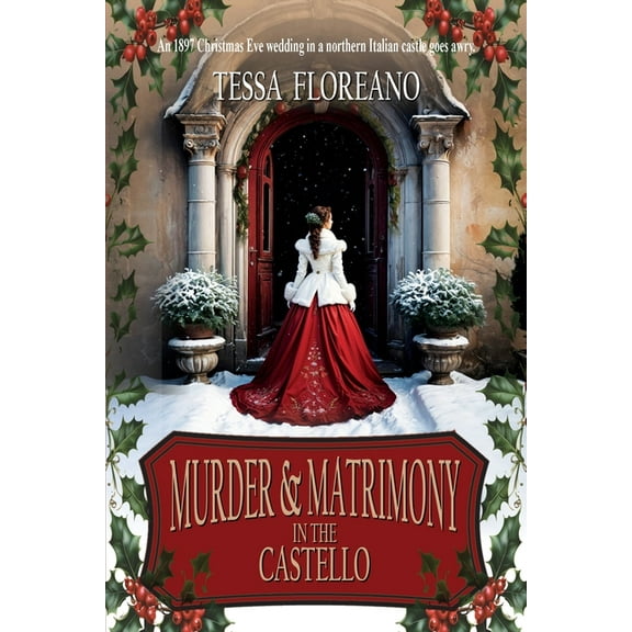 Murder & Matrimony in the Castello, (Paperback)