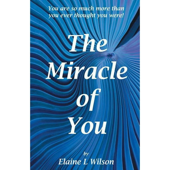 The Miracle of You (Paperback)