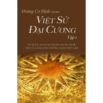 Việt Sử Đại Cương Tập 1, (Paperback)