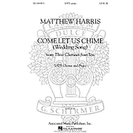 Come Let Us Chime (Wedding Song) (Matthew Harris) SATB
