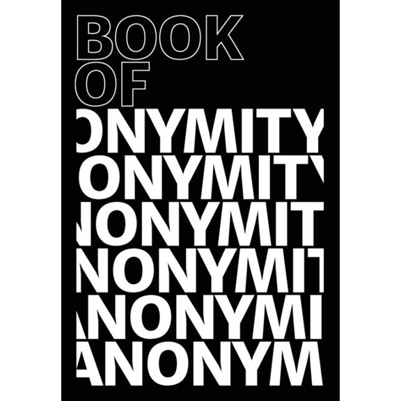 Book of Anonymity, (Paperback)