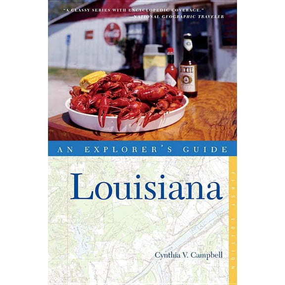Explorer's Complete Explorer's Guide Louisiana, Book 0, (Paperback)