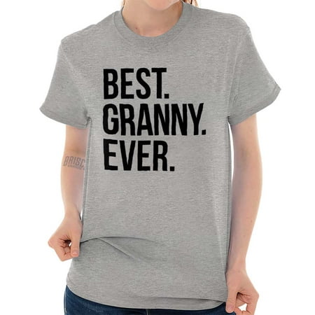 Brisco Brands Best Granny Ever Mothers Day Lady Short Sleeve T