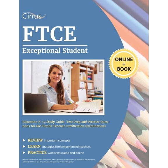 FTCE Exceptional Student Education K-12 Study Guide: Test Prep and Practice Questions for the Florida Teacher Certificat, (Paperback)