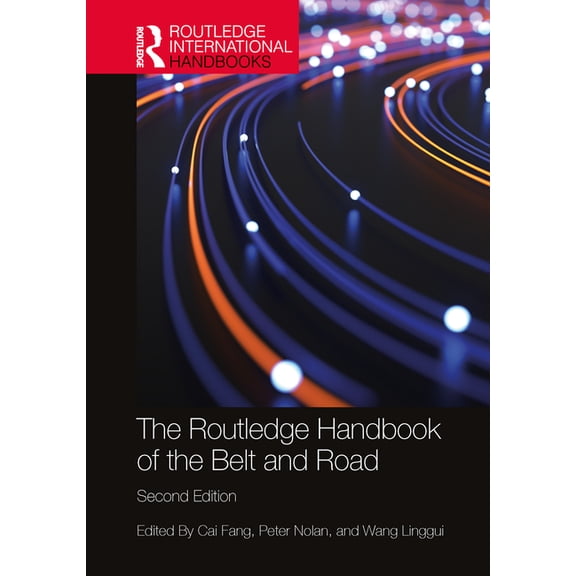 Routledge International Handbooks The Routledge Handbook of the Belt and Road, (Hardcover)