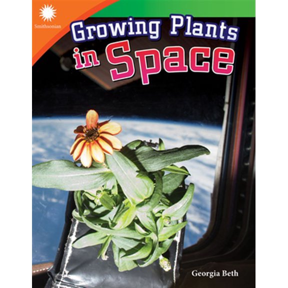 Pre-Owned Growing Plants in Space (Paperback) 1493866702 9781493866700