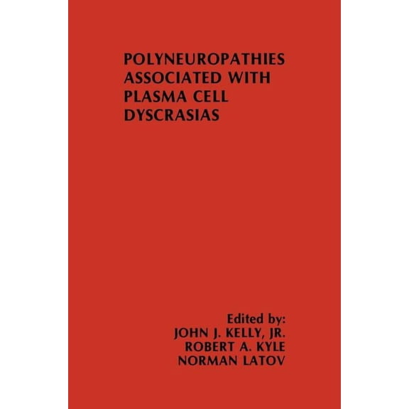 Topics in the Neurosciences Polyneuropathies Associated with Plasma Cell Dyscrasias, Book 5, (Paperback)