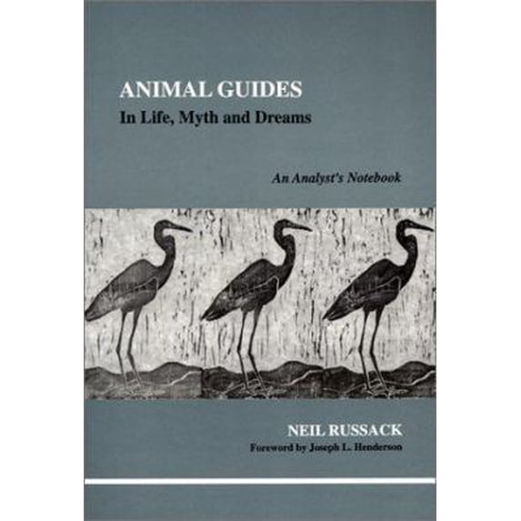 Pre-Owned Animal Guides: In Life, Myth and Dreams (an Analyst's Notebook) (Paperback) by Neil Russack, Joseph L Henderson