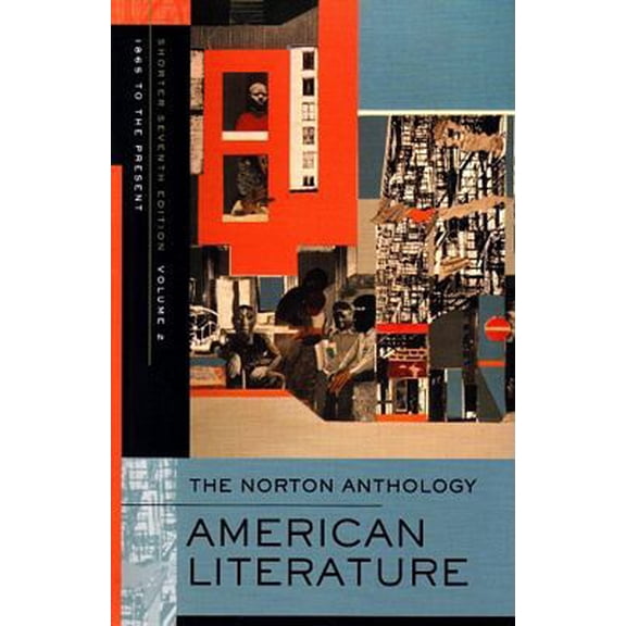Pre-Owned The Norton Anthology of American Literature: 1865 to the Present (Paperback) 0393930556 9780393930559