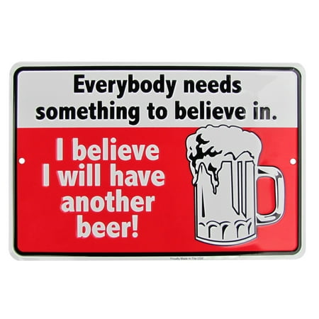 Have Another Beer Funny Metal Sign US Made Novelty Man Cave Bar Pub Wall