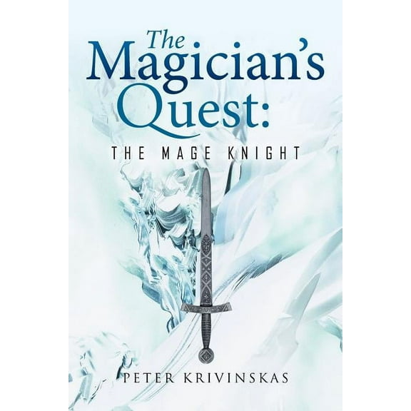 Magician?s Quest : The Mage Knight