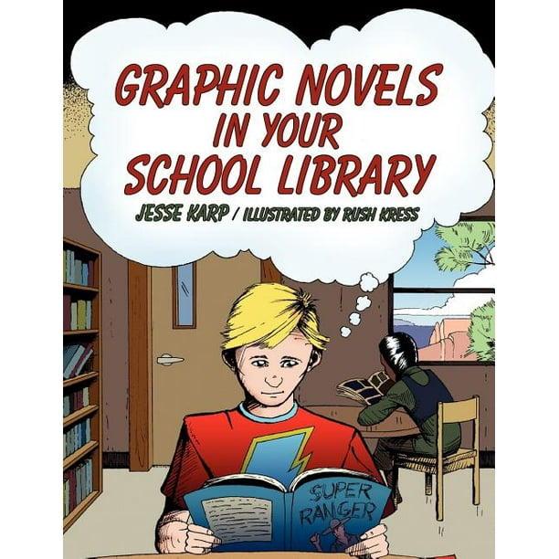 Graphic Novels in Your School Library (Paperback)