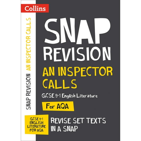 Collins Snap Revision Text Guides – An Inspector Calls: AQA GCSE English Literature (Paperback)