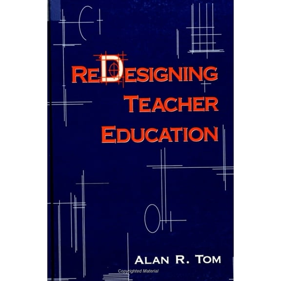 Suny Series, Teacher Preparation and Dev Redesigning Teacher Education, (Paperback)