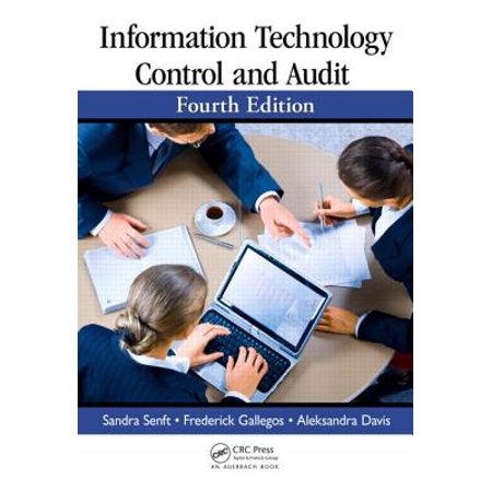 Information Technology Control And Audit Fourth Edition