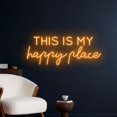 thumbnail image 4 of Handmadetneonsign This Is My Happy Place Neon Sign, Quote LED Neon Art Decor, Home Bedroom Wall Decor, 4 of 5