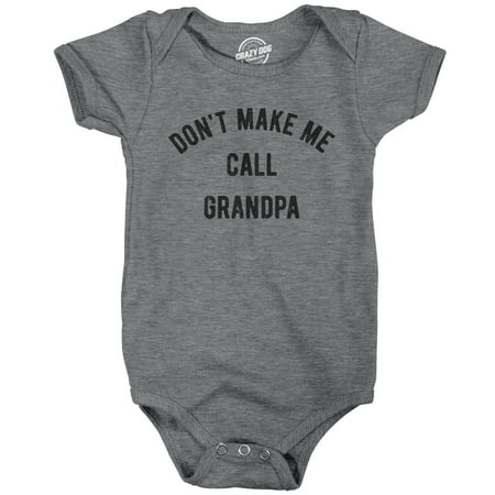 

Baby Bodysuit Dont Make Me Call Grandpa Jumper Funny Saying Hilarious Shirt (Dark Heather Grey) - 6 Months