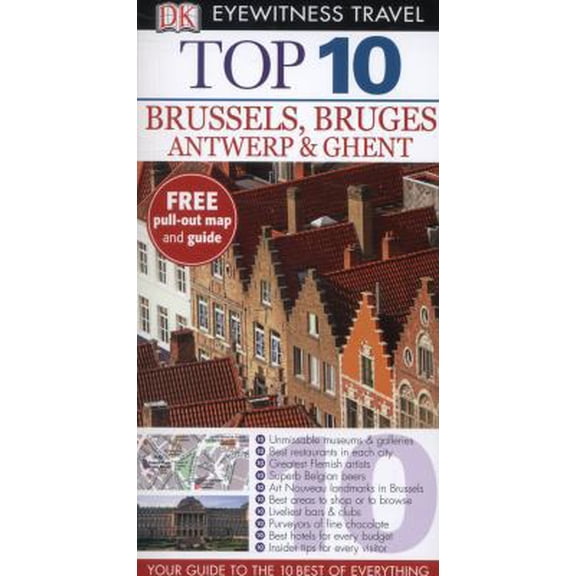 Pre-Owned DK Eyewitness Top 10 Travel Guide: Brussels, Bruges, Antwerp & Ghent (Paperback) 1409326241 9781409326243