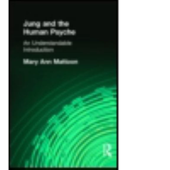 Pre-Owned Jung and the Human Psyche: An Understandable Introduction (Paperback) 1583911103 9781583911105
