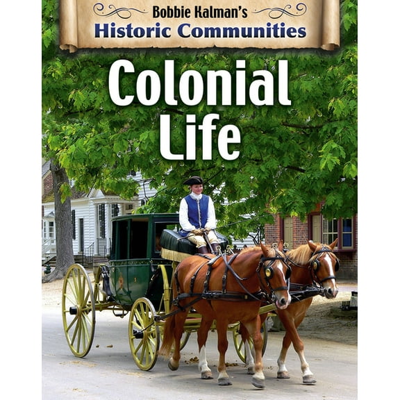 Colonial Life (Revised Edition), (Paperback)