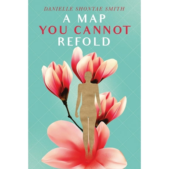 A Map You Cannot Refold, (Paperback)