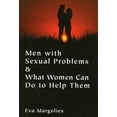 thumbnail image 1 of Pre-Owned Men with Sexual Problems and What Women Can Do to Help Them (Hardcover) 0765703173 9780765703170, 1 of 2