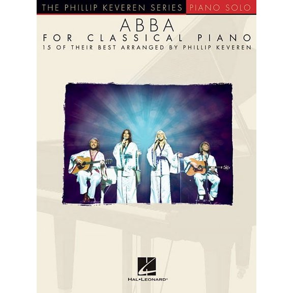 Abba for Classical Piano: Arr. Phillip Keveren the Phillip Keveren Series Piano Solo, (Paperback)
