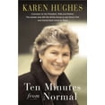 thumbnail image 1 of Pre-Owned Ten Minutes from Normal (Hardcover) by Karen Hughes, 1 of 1
