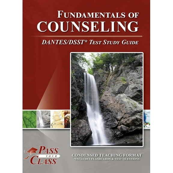 Fundamentals of Counseling DANTES/DSST Study Guide, (Hardcover)