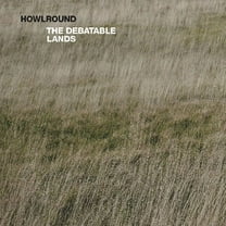 Howlround - Debatable Lands - Music & Performance - Vinyl