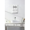 thumbnail image 4 of Funny Dad Sign - Dad Thanks for Not Shooting Blanks Funny Sign, Gift for Dad Father Papa Old Man Men from Daughter Son, Gift for Father's Day Birthday Christmas Wall Decor 5.5x8 inches, 4 of 5